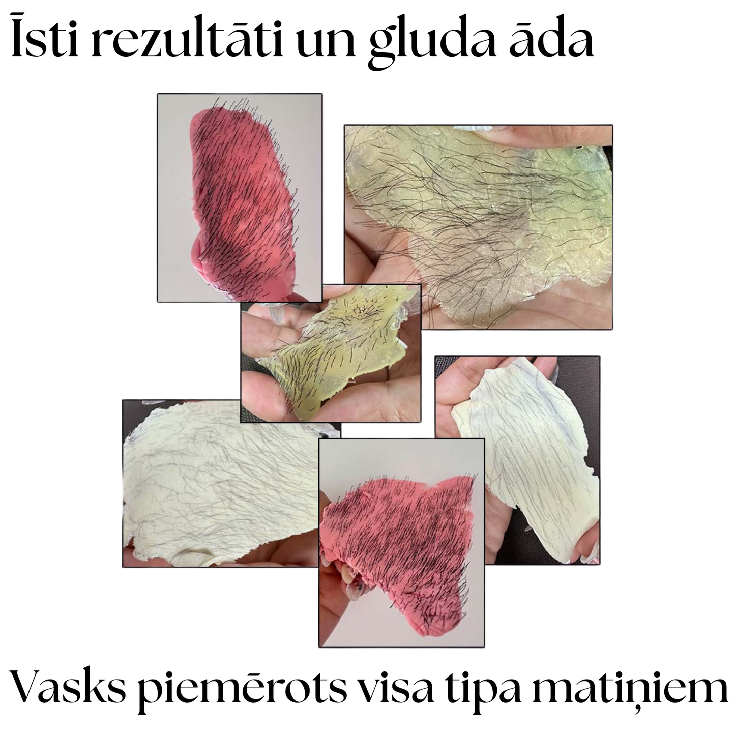 Waxi granulas ir piemērotas visa tipa apmatojumam un sniedz gludu ādu.
