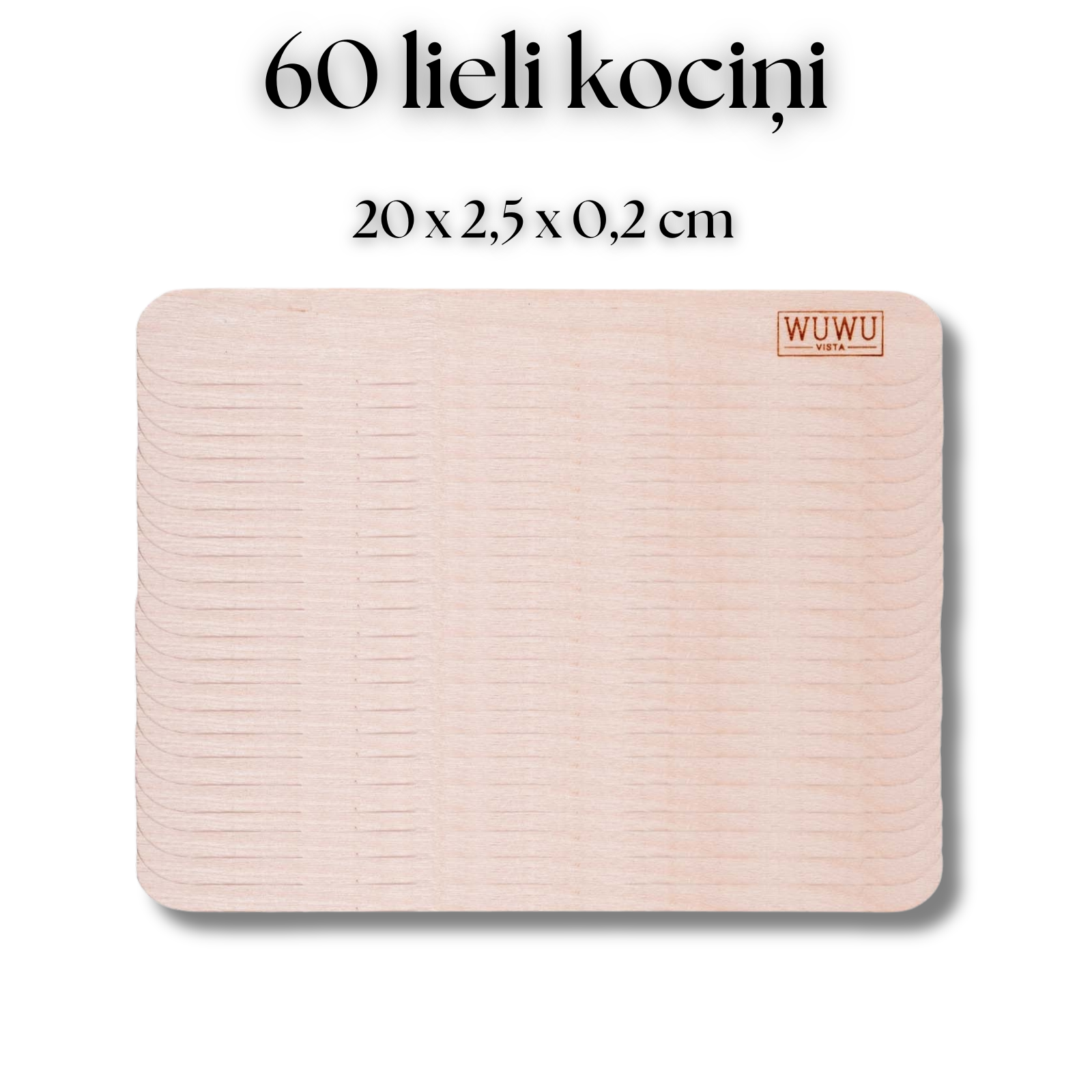 60 lieli vaksācijas kociņi tādām ķermeņa zonām kā kājas, rokas, bikini, padusēm.