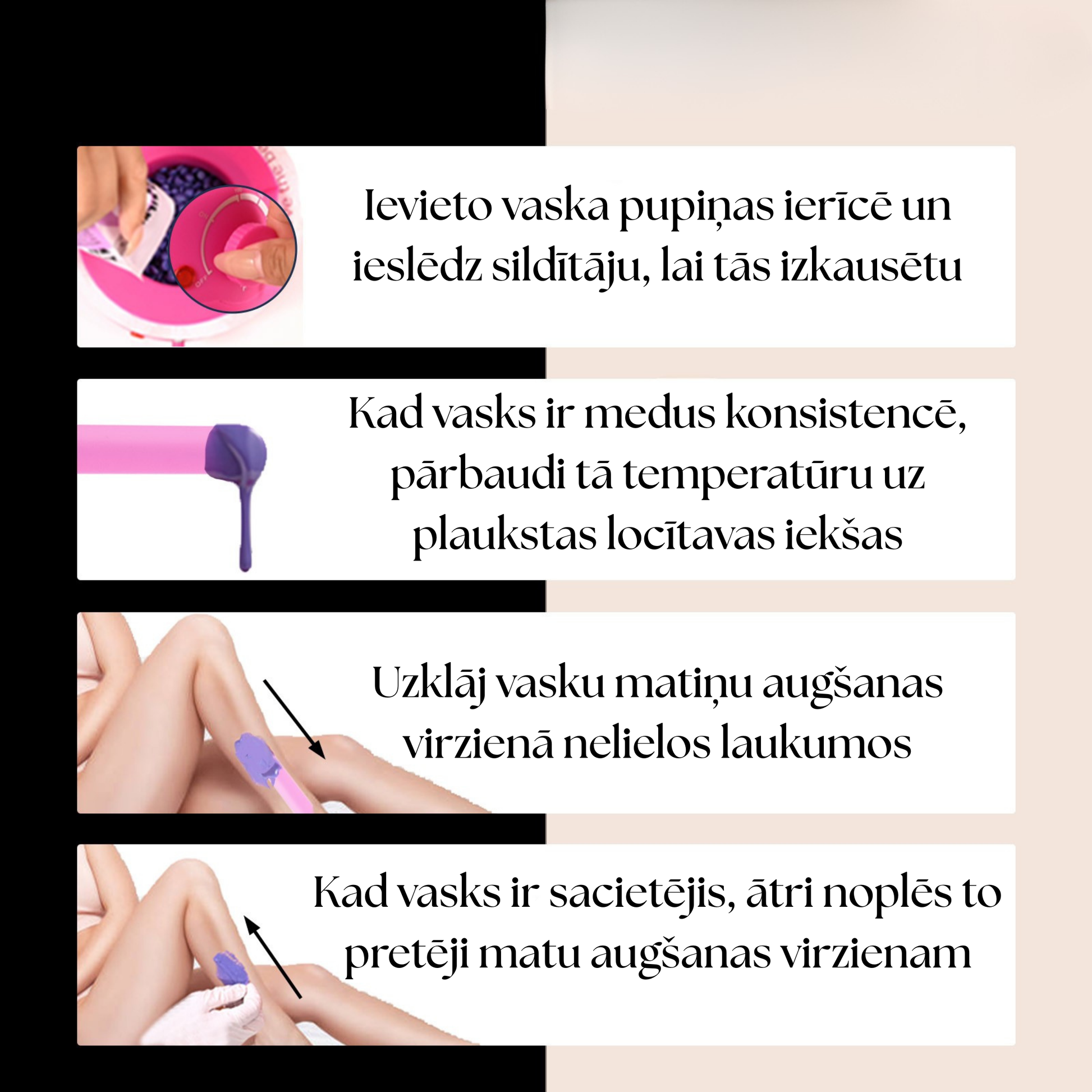 Instrukcija, kā uzsildīt, pārbaudīt, uzklāt un noņemt vaksācijas vasku.